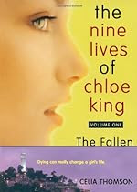 The Nine Lives of Chloe King Series by Celia Thomson