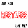 restless