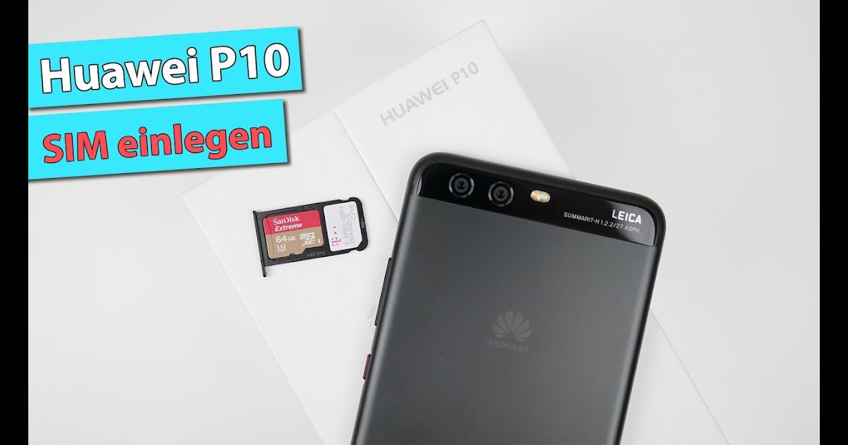 Huawei Sim Karte Einlegen Karte