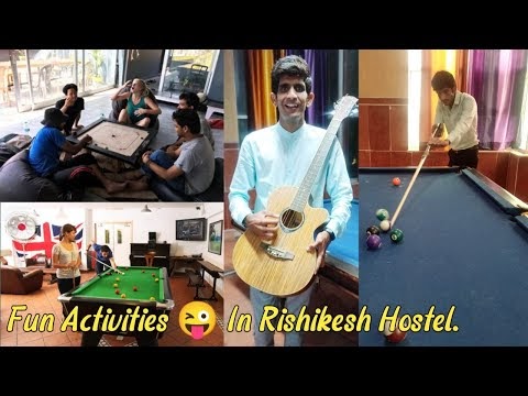 Rishikesh Ep -3 | Fun Activities in Hostel. Game play , Guitar🎸 Play , M...