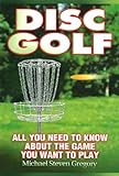 Disc Golf: All You Need to Know About the Game You Want to Play