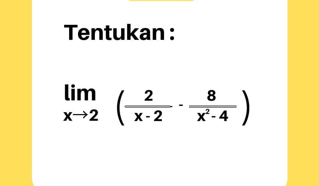 Contoh Soal Limit Sma Kelas Xi Beserta Jawabannya - Jejak Guru