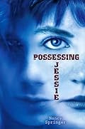Possessing Jessie by Nancy Springer