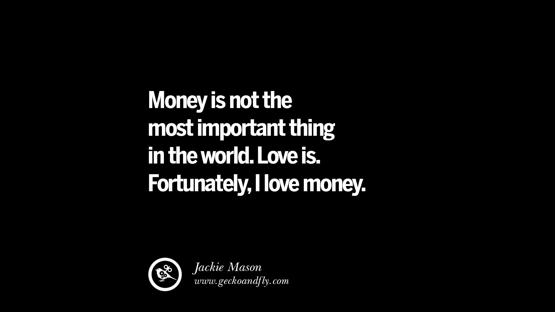 Money Quotes. QuotesGram Money Quotes. QuotesGram