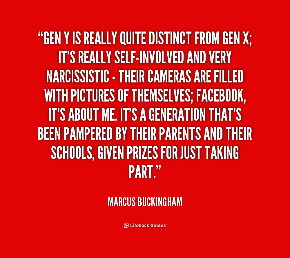Generation Y Quotes. QuotesGram Generation Y Quotes. QuotesGram