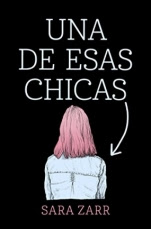 Una de esas chicas Sara Zarr