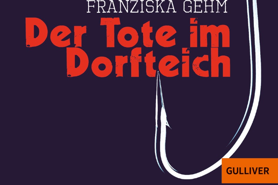 Booksnights Franziska Gehm Der Tote im Dorfteich