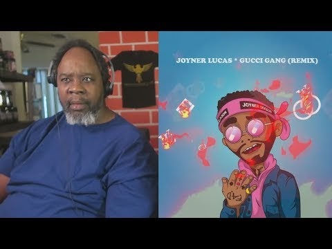 Dad Reacts to Joyner Lucas - Gucci Gang (Remix)