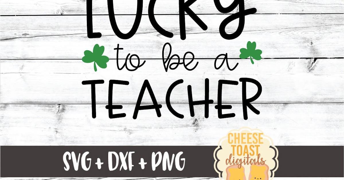 One Lucky Teacher Svg Free - 201+ Amazing SVG File - Free SVG Cut File