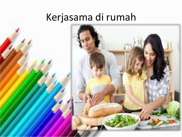 Terbaru 22+ Gambar KerjaSama Di Rumah