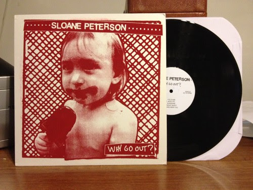 Sloane Peterson - Why Go Out LP /300 by Tim PopKid