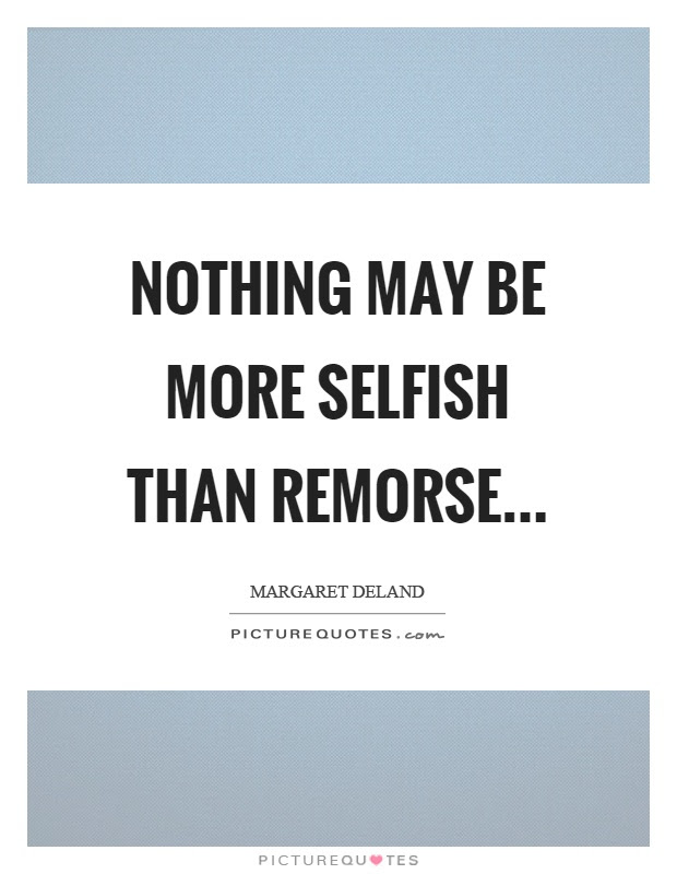 Be More Selfish Quotes - englshvran