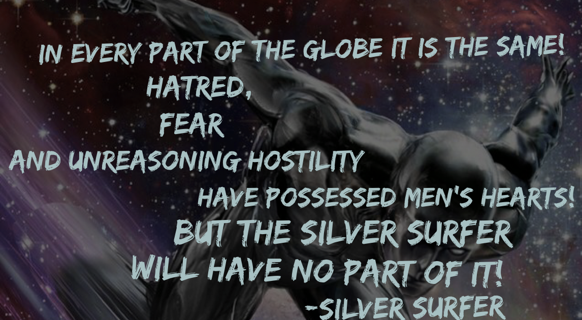 Silver Surfer Quote - annihilation: silver surfer | Tumblr - Enjoy