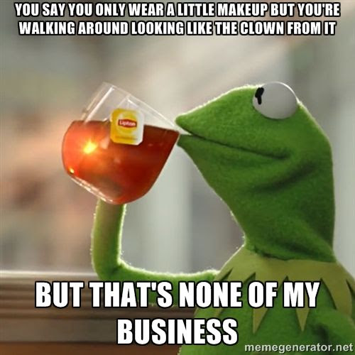 Image result for kermit the frog none of my business meme