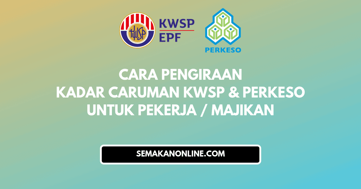 Jadual Caruman Kwsp Pekerja Dan Majikan 2020  malaynau