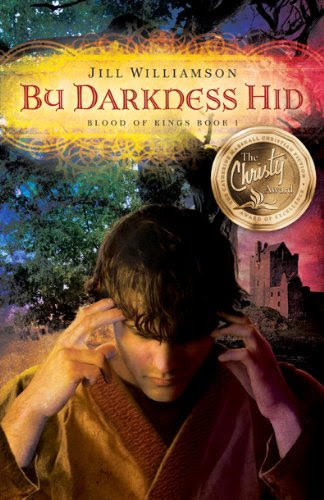 By Darkness Hid (Blood of Kings, Book 1) by Jill Williamson By Darkness Hid (Blood of Kings, Book 1) by Jill Williamson