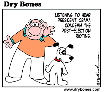 Dry Bones, Trump, Obama, riots, election, President, America, anarchists,