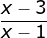 \frac{x-3}{x-1}