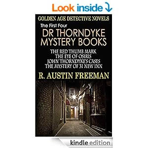 DR THORNDYKE MYSTERY BOOKS: four gripping golden age detective novels (illustrated)