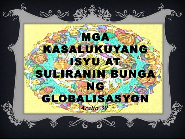 Globalisasyon Poster Slogan Tema Mungkahi Mo Ibahagi Mo / Aralin 39 Mga