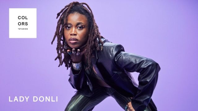 Lady Donli Premieres New Single off Her Sophomore Album on COLORS | WATCH