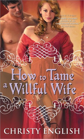 How to Tame a Willful Wife (Shakespeare in Love, #1)