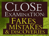 Close Examination: Fakes, Mistakes and Discoveries