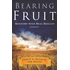 715902: Bearing Fruit: Ministry with Real Results