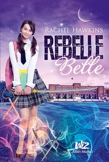 Couverture Rebelle Belle, tome 1