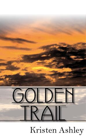 Golden Trail (The 'Burg, #3)