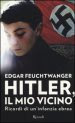 Hitler, il mio vicino. Ricordi di un infanzia ebrea