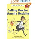 http://www.amazon.com/Calling-Doctor-Amelia-Bedelia-Read/dp/0060087803/ref=sr_1_17?s=books&ie=UTF8&qid=1396365348&sr=1-17&keywords=amelia+bedelia