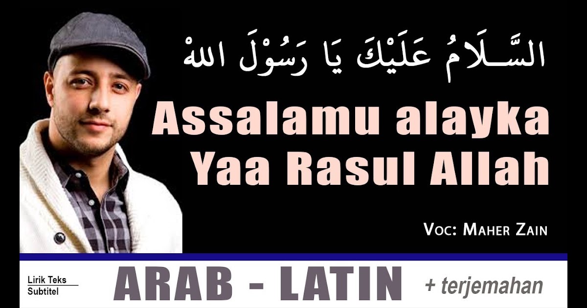 Lirik Ya Rasulullah - Lirik Lagu Aghitsna Ya Rasulullah - YouTube / Jun