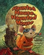 Haunted House, Haunted Mouse by Judy Cox