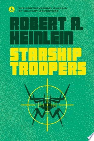 Download Starship Troopers Robert A Heinlein Free Books