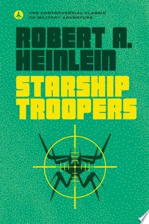 Download Starship Troopers Robert A Heinlein Free Books