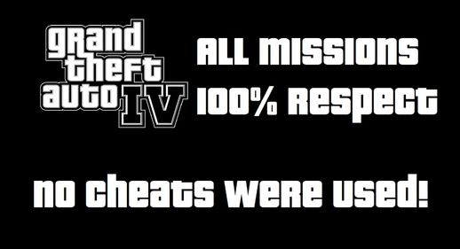 GTA 4 All Missions, 100% Respect