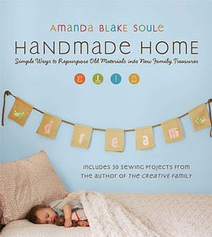 Handmade Home: Simple Ways to Repurpose Old Materials into New Family Treasures