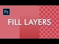 Fill Layers in Adobe Photoshop 