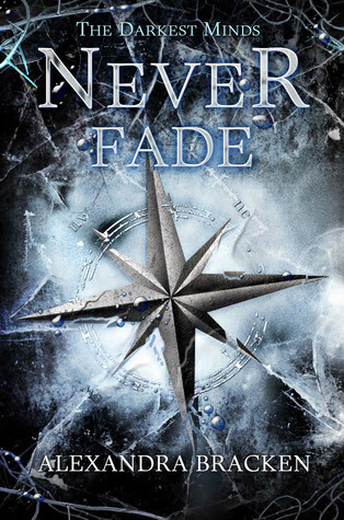 Never Fade (The Darkest Minds, #2)