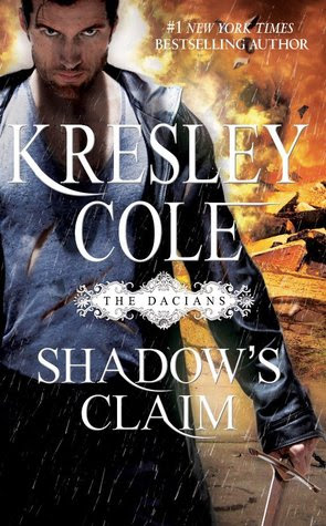Shadow's Claim (Immortals After Dark: The Dacians, #1)