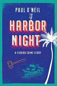 Harbor Night by Paul O'Neil