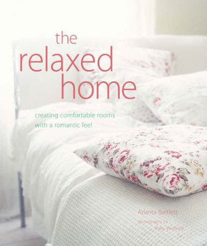 The Relaxed Home Compact By Atlanta Bartlett