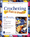 Crocheting for Fun and Profit