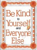 Be Kind Signs