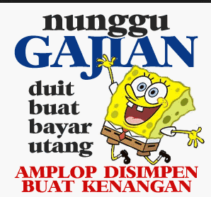 40 Trend Terbaru Kata Kata Lucu Belum Gajian Little Prettythings