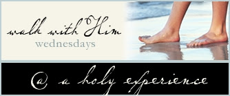 walkwithhimwednesdays2