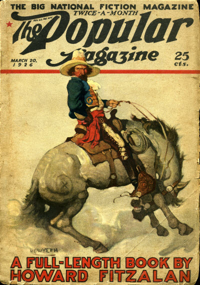 N.C. Wyeth cover for The Popular Magazine issue dated March 20, 1926, courtesy the FictionMags Index N.C. Wyeth cover for The Popular Magazine issue dated March 20, 1926, courtesy the FictionMags Index