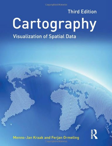 PDF⋙ Cartography: Visualization of Spatial Data by Menno-Jan Kraak, F.J 