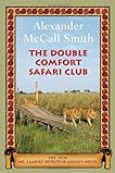 The Double Comfort Safari Club (No. 1 Ladies' Detective Agency, #11)